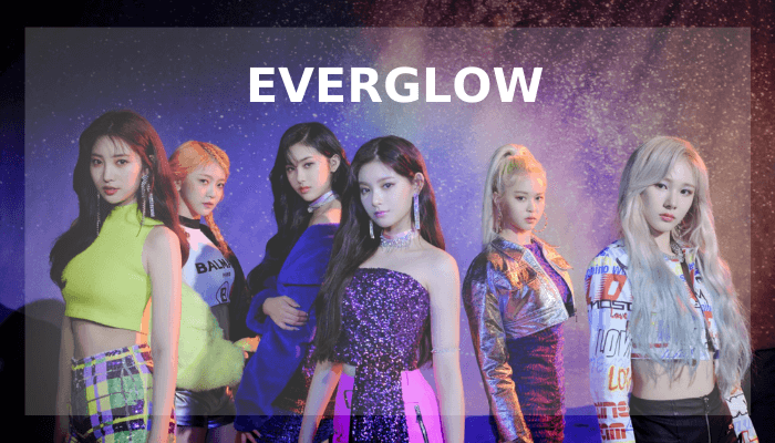 Everglow profile chi tiết tiểu sử các thành viên nhóm nhạc nữ