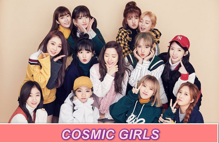 Profile Chi Tiết 13 Thành Viên Cosmic Girls – Những Cô Gái Của Vũ Trụ