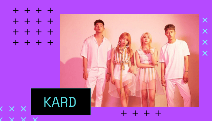 KARD – Sự kết hợp độc đáo có 102 của Kpop