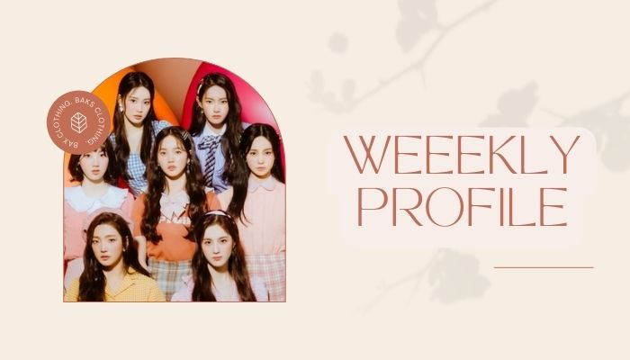 WEEEKLY Profile & Tiểu sử các thành viên của Weekly Kpop
