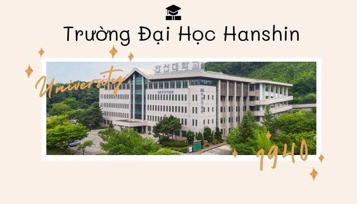 Trường Đại Học Hanshin – Trường Đại Học Lâu Đời Ở Hàn Quốc