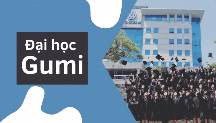 Đại học Gumi – Điểm đến lý tưởng cho sinh viên Quốc Tế