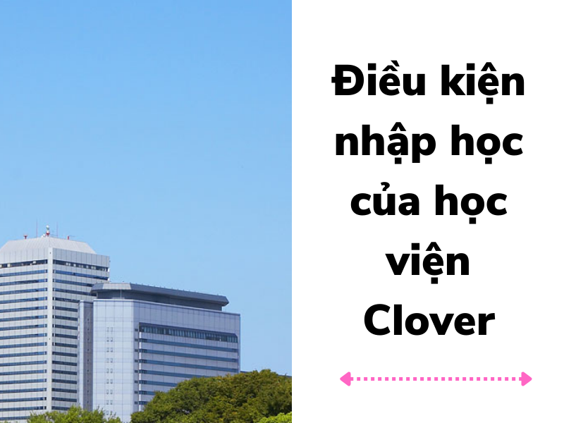học viện Clover