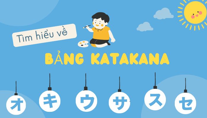 Bảng chữ cái Katakana trong tiếng Nhật