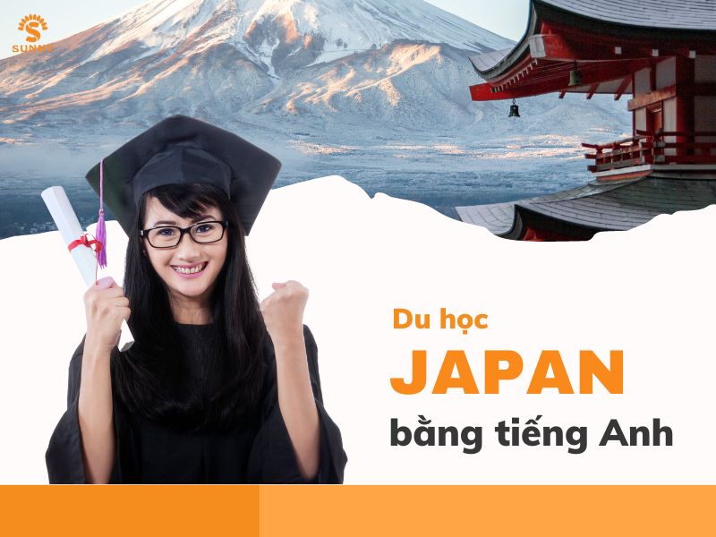 Du học Nhật Bản bằng tiếng Anh: Điều kiện và chi phí Mới Nhất