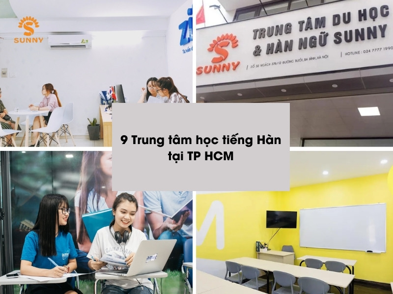 9 Trung tâm học tiếng Hàn tại TP HCM chất lượng đào tạo tốt nhất