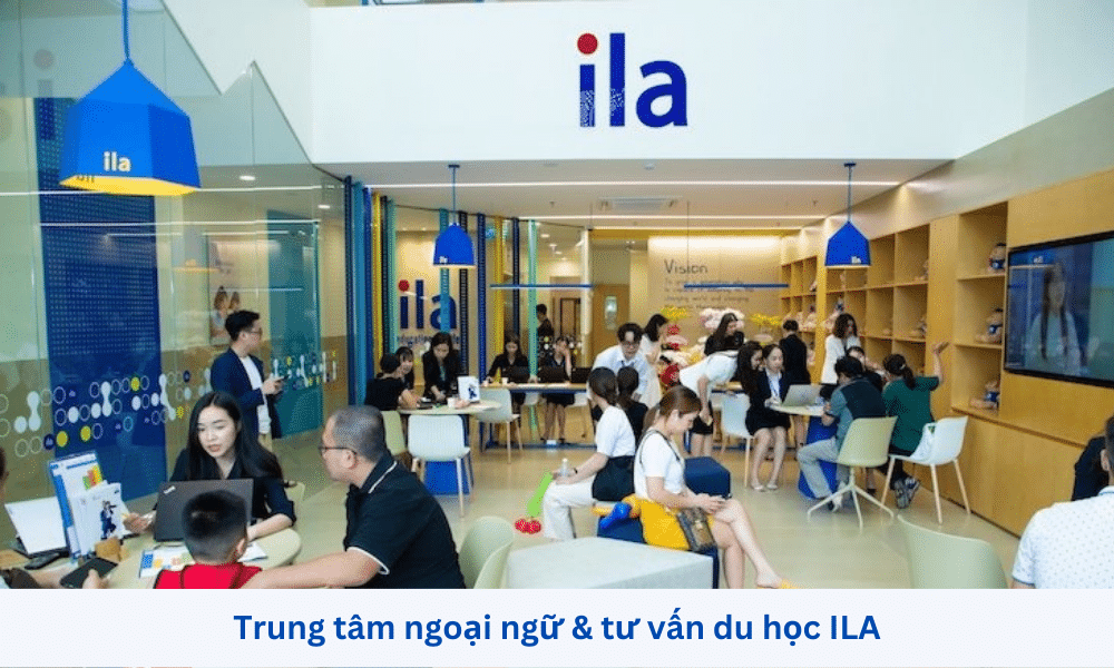 Trung tâm tư vấn du học ILA Việt Nam