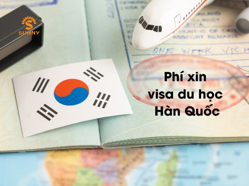 Phí xin visa du học Hàn Quố